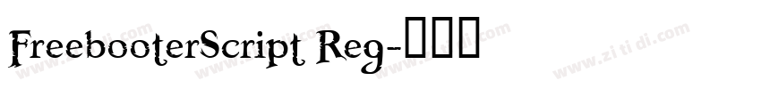 FreebooterScript Reg字体转换